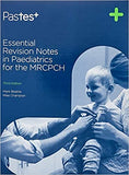 Essential Revision Notes In Paediatrics For The Mrcpch With Access Code, 3e