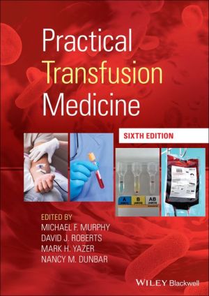 Practical Transfusion Medicine, 6e