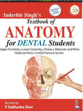 Inderbir Singh’s Textbook of Anatomy for Dental Students