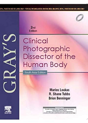 Gray’s Clinical Photographic Dissector of the Human Body, 2e: South Asia Edition