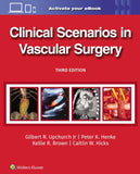 Clinical Scenarios in Vascular Surgery, 3e