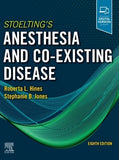 Stoelting's Anesthesia and Co-Existing Disease, 8e