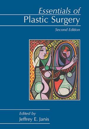 Essentials of Plastic Surgery, 2e