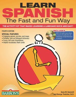 Learn Spanish the Fast and Fun Way [With MP3]
