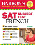 Barron's SAT Subject Test French, with Bonus Online Tests, 4e