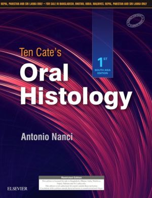Ten Cate's Oral Histology: First South Asia Edition