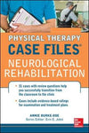 Case Files in Physical Therapy: Neurological Rehabilitation