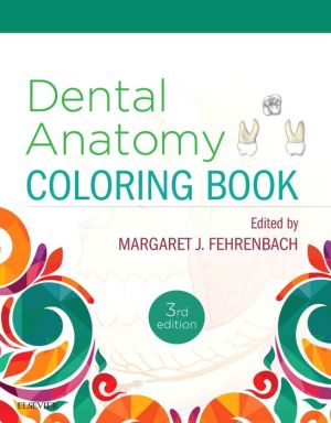 Dental Anatomy Coloring Book, 3e**