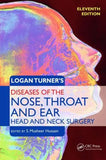 Logan Turner’s Diseases of the Ear, Nose and Throat, 11e