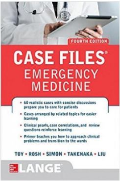 Case Files Emergency Medicine (IE), 4e**