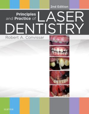 Principles and Practice of Laser Dentistry, 2e**
