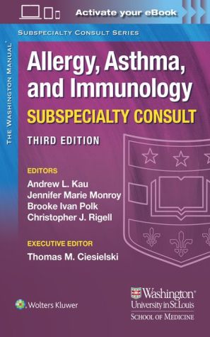 The Washington Manual Allergy, Asthma, and Immunology Subspecialty Consult, 3e