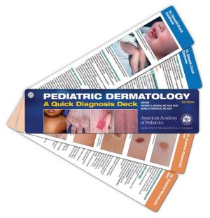 Pediatric Dermatology : A Quick Diagnosis Deck, 2e