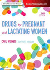 Drugs for Pregnant and Lactating Women, 3rd Edition