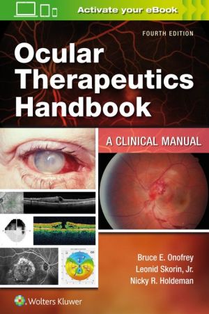 Ocular Therapeutics Handbook: A Clinical Manual, 4e
