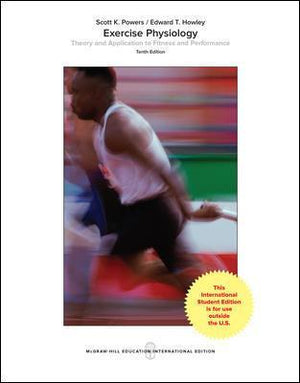 Exercise Physiology: Theory and Application to Fitness, 10e**