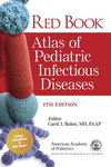 Red Book® Atlas of Pediatric Infectious Diseases, 4e**