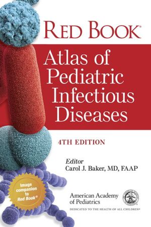 Red Book® Atlas of Pediatric Infectious Diseases, 4e**