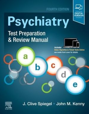 Psychiatry Test Preparation and Review Manual , 4e