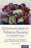 Communication in Palliative Nursing: The COMFORT Model, 2e