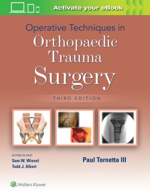 Operative Techniques in Orthopaedic Trauma Surgery, 3e