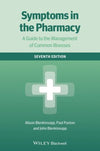 Symptoms in the Pharmacy : A Guide to the Management of Common Illnesses, 7e**