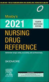 Mosby's 2021 Nursing Drug Reference: Fourth South Asia Edition, 4e**