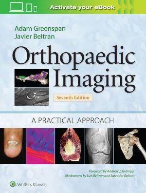 Orthopaedic Imaging: A Practical Approach, 7e**