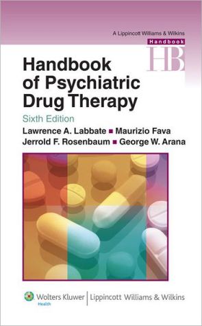 Handbook of Psychiatric Drug Therapy, 6e**