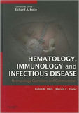 Hematology, Immunology and Infectious Disease Neonatology Questions and Controversies **