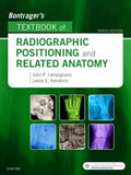 Bontrager's Textbook of Radiographic Positioning and Related Anatomy, 9e**