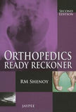 Orthopedics Ready Reckoner, 2e