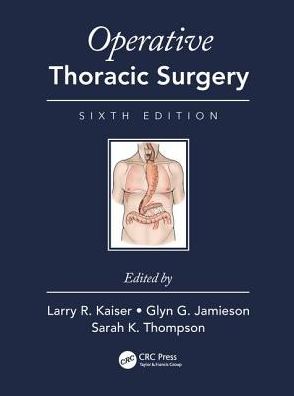 Operative Thoracic Surgery, 6e