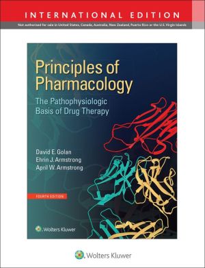 Principles of Pharmacology : The Pathophysiologic Basis of Drug Therapy (IE), 4e**