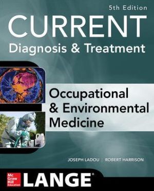 CURRENT Occupational and Environmental Medicine, 5e** | Book Bay KSA