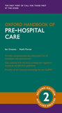 Oxford Handbook of Pre-hospital Care, 2e