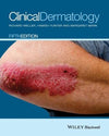 Clinical Dermatology, 5e