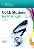 OSCE Stations for Medical Finals Book 1