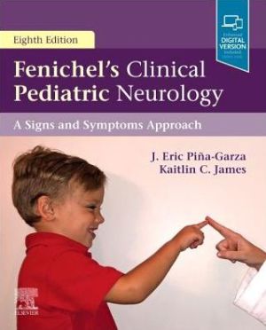 Fenichel's Clinical Pediatric Neurology : A Signs and Symptoms Approach, 8e