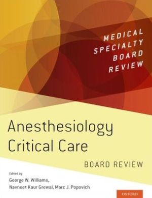 Anesthesiology Critical Care Board Review