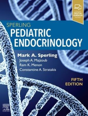 Sperling Pediatric Endocrinology: Expert Consult - Online and Print, 5e
