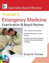 McGraw-Hill Specialty Board Review Tintinalli's Emergency Medicine Examination and Board Review, 2e