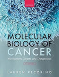 Molecular Biology of Cancer : Mechanisms, Targets, and Therapeutics, 5e