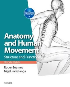 Anatomy and Human Movement : Structure and function, 7e**