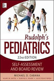 Rudolphs Pediatrics Self-Assessment and Board Review, 22e**