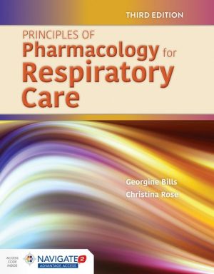 Principles of Pharmacology for Respiratory Care, 3E