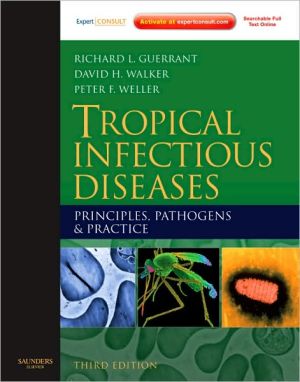 Tropical Infectious Diseases: Principles, Pathogens and Practice, 3e