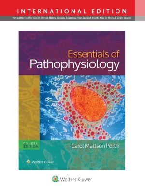 Essentials of Pathophysiology: Concepts of Altered States, 4e **
