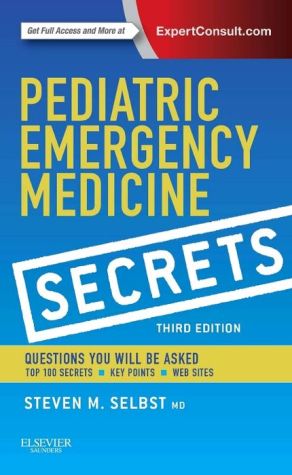 Pediatric Emergency Medicine Secrets, 3e**