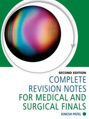 Complete Revision Notes for Medical and Surgical Finals, 2e